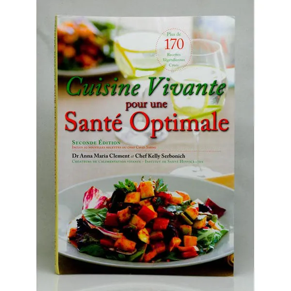 Cuisine Vivante pour une Santé Optimale, seconde Édition (Health
