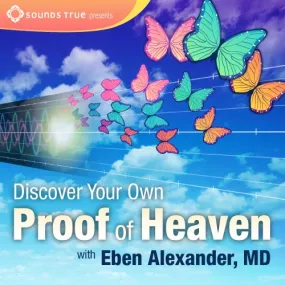 Discover Your Own Proof of Heaven