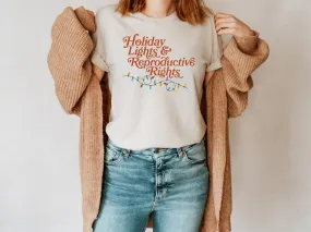 Holiday Lights and Reproductive Rights | Adult Tee