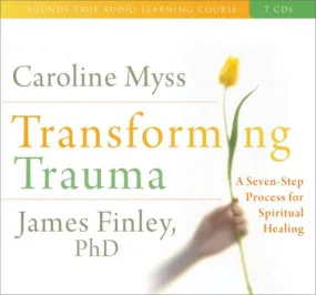 Transforming Trauma