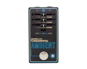Walrus Audio Fundamental Series: Ambient